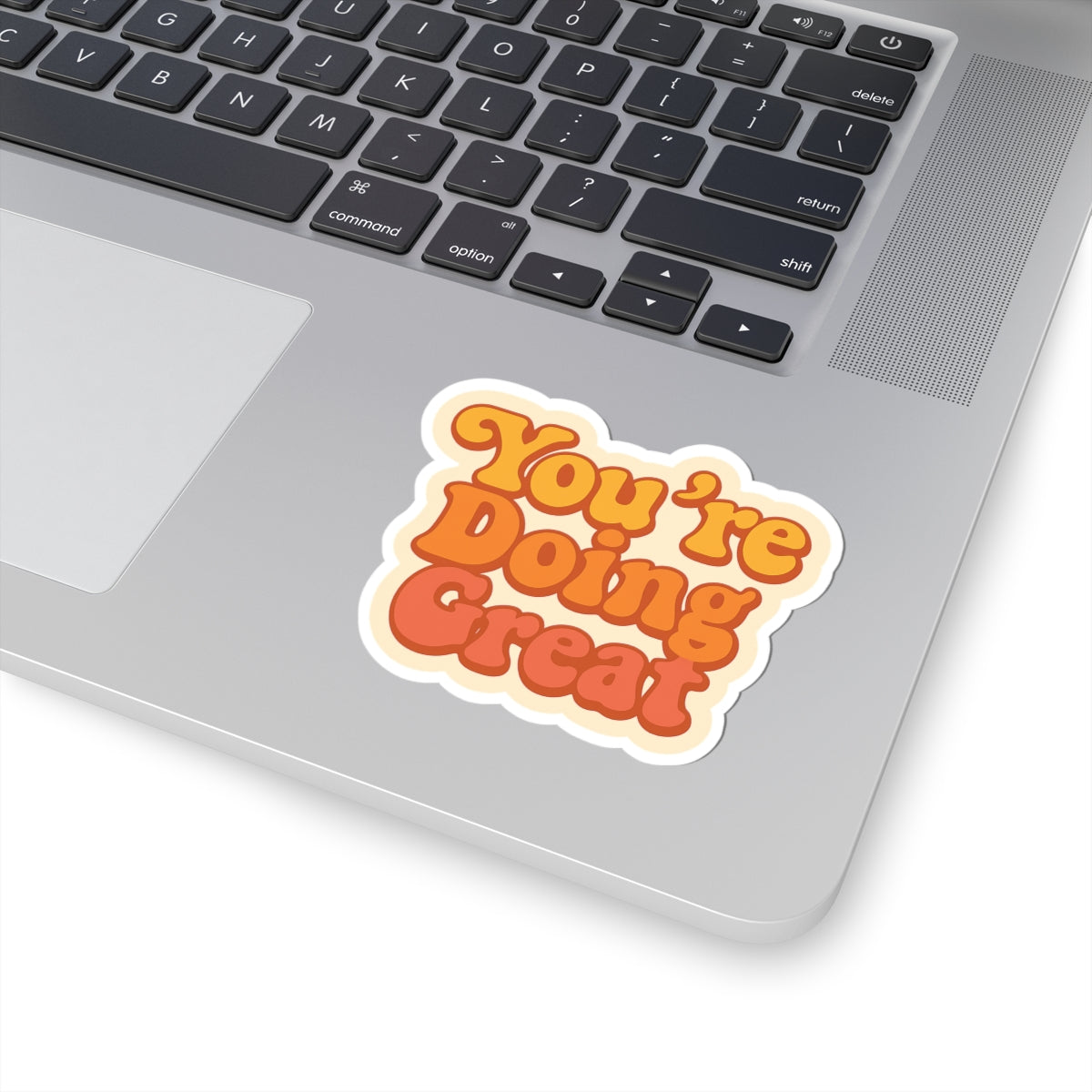 Positive Affirmation Kiss-Cut Stickers - "You're Doing Great"
